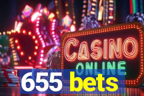 655 bets