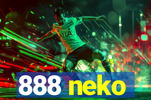 888 neko