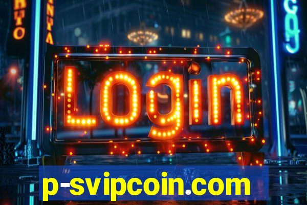 p-svipcoin.com