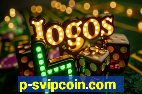 p-svipcoin.com