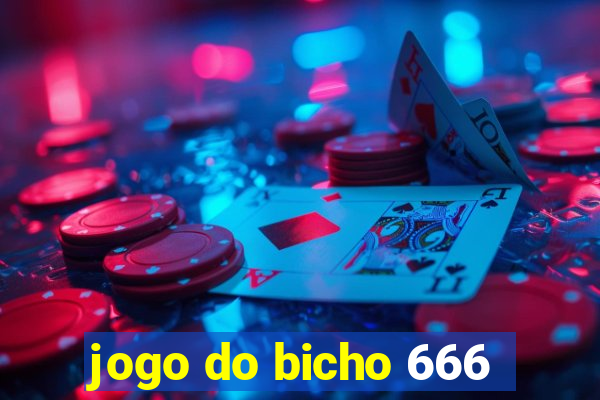 jogo do bicho 666