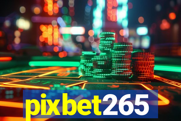 pixbet265