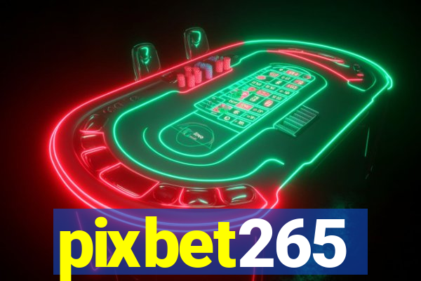 pixbet265