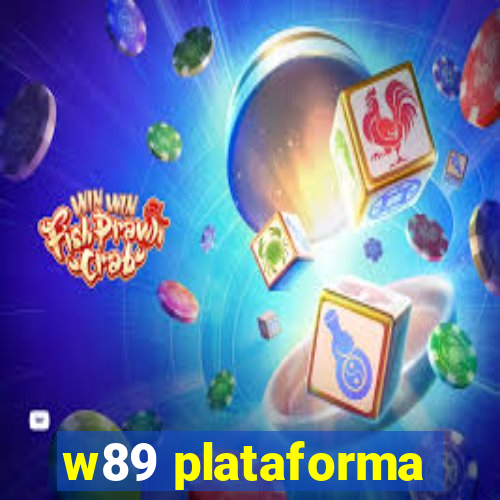 w89 plataforma