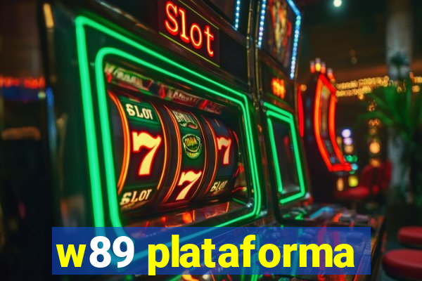 w89 plataforma