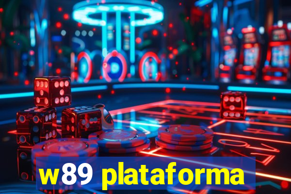 w89 plataforma