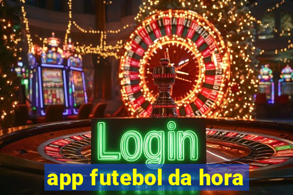 app futebol da hora