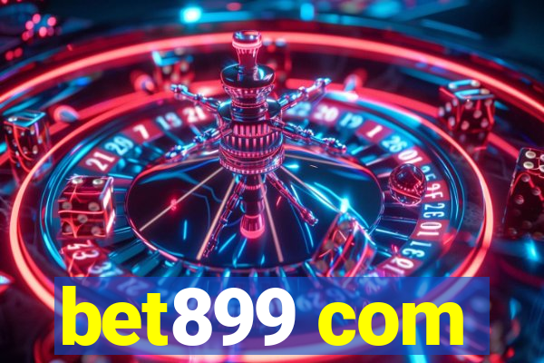 bet899 com