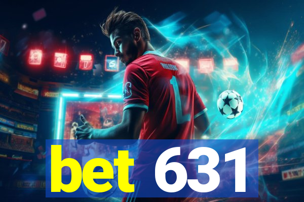 bet 631