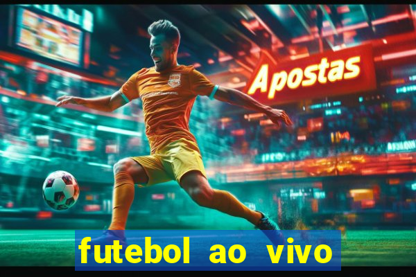 futebol ao vivo futebol muleke