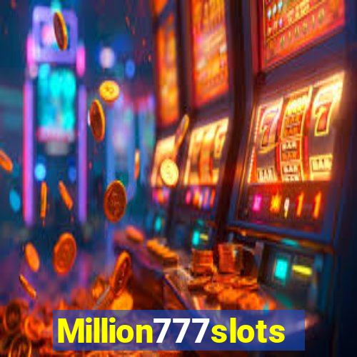 Million777slots