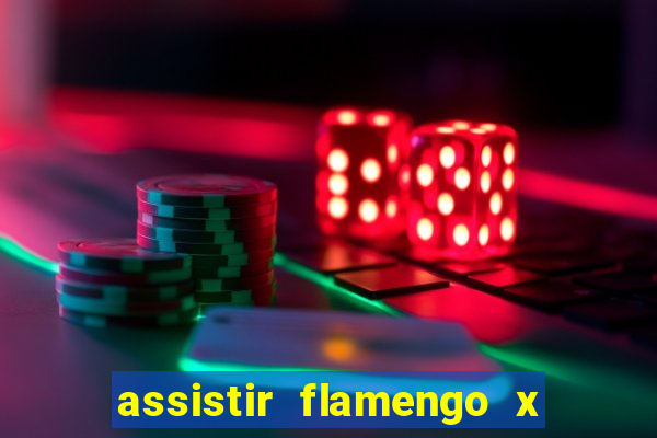 assistir flamengo x fortaleza futemax