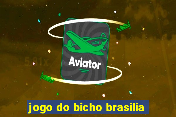 jogo do bicho brasilia