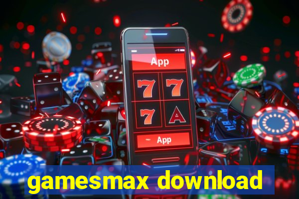 gamesmax download