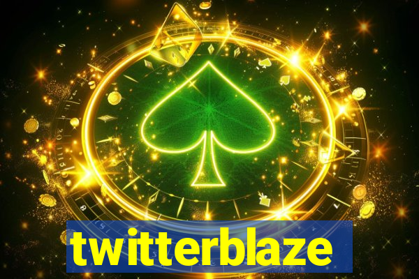 twitterblaze