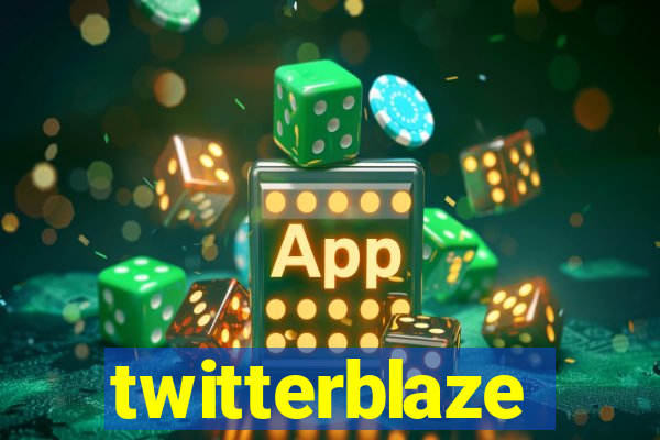 twitterblaze