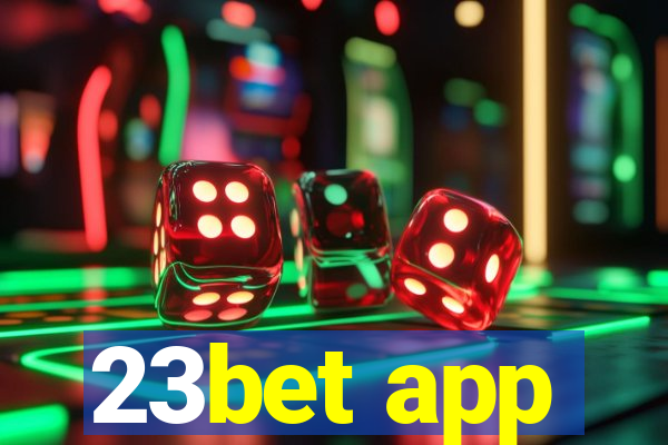 23bet app