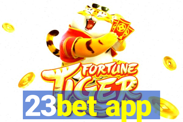 23bet app