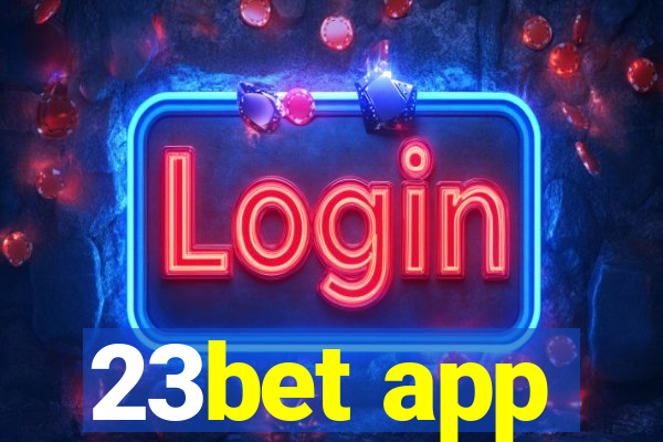 23bet app