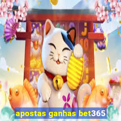 apostas ganhas bet365