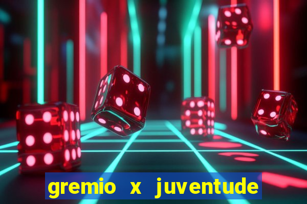 gremio x juventude futebol play hd