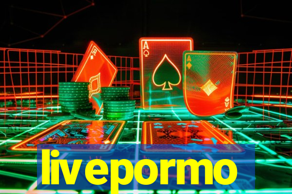 livepormo