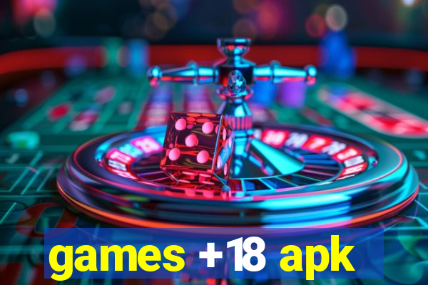 games +18 apk