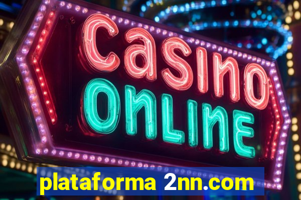 plataforma 2nn.com