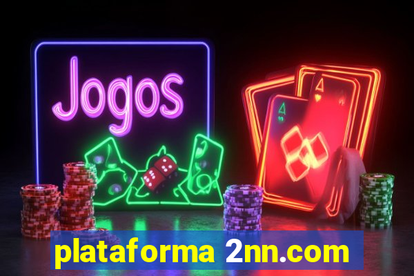 plataforma 2nn.com