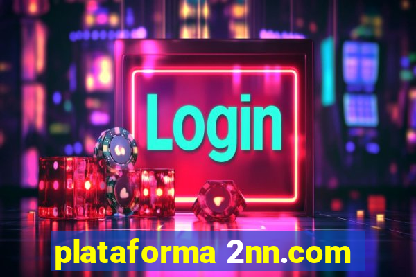 plataforma 2nn.com