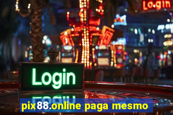 pix88.online paga mesmo