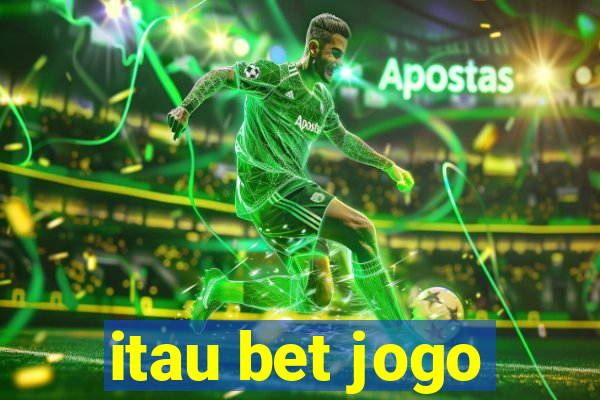 itau bet jogo