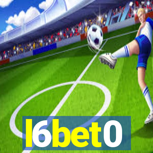 l6bet0