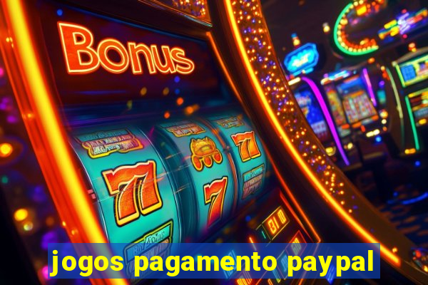 jogos pagamento paypal