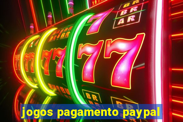 jogos pagamento paypal