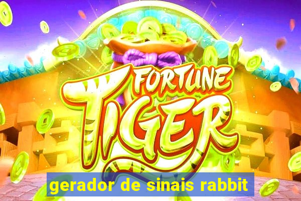 gerador de sinais rabbit