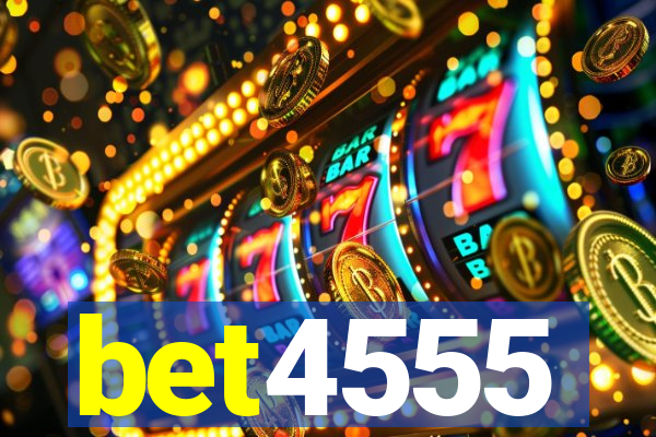 bet4555