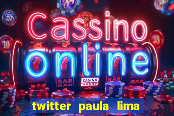 twitter paula lima musa do corinthians