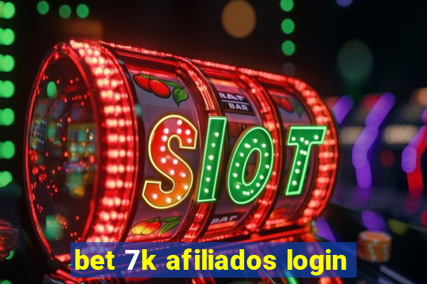 bet 7k afiliados login