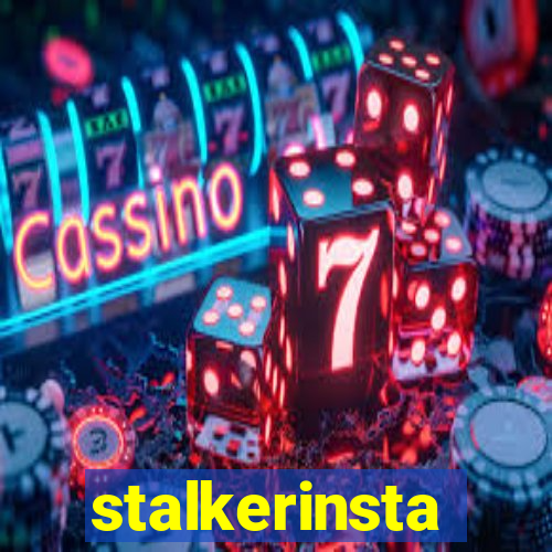 stalkerinsta