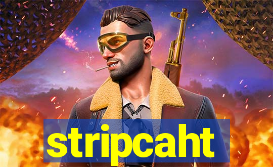 stripcaht