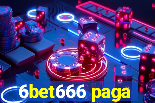 6bet666 paga