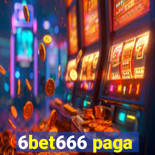 6bet666 paga