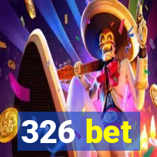 326 bet