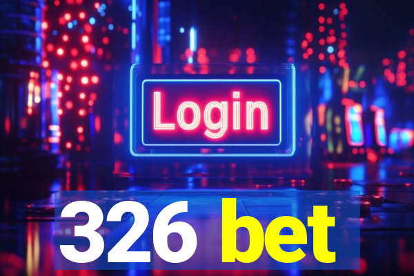 326 bet