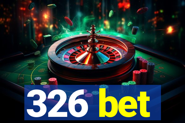 326 bet