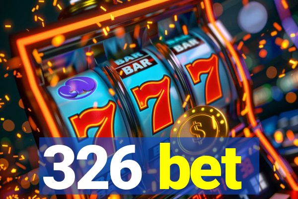 326 bet