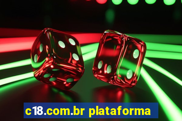 c18.com.br plataforma