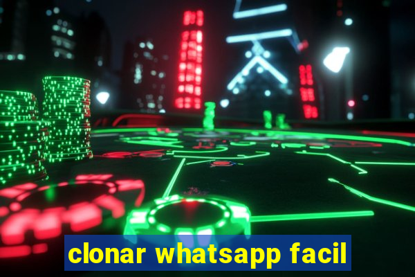 clonar whatsapp facil