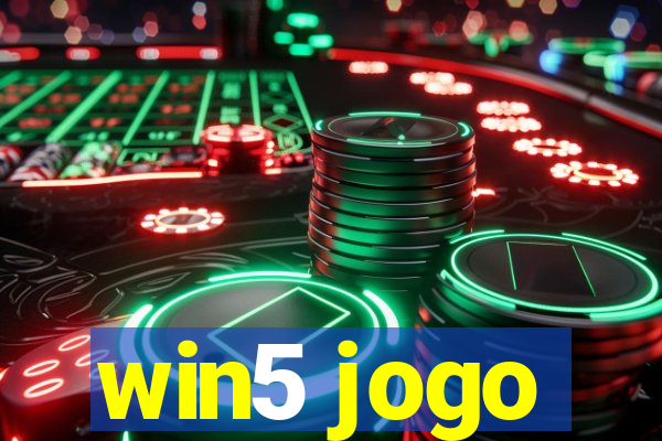 win5 jogo